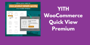 YITH-WooCommerce-Quick-View-Premium-GPL